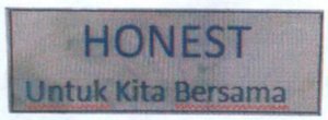 Trademark HONEST Untuk Kita Bersama