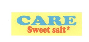 Trademark CARE SWEET SALT