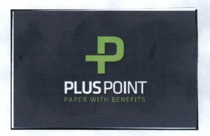 Trademark PLUS POINT PAPER WITH BENEFITS