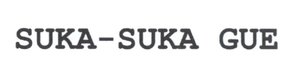 Trademark SUKA - SUKA GUE