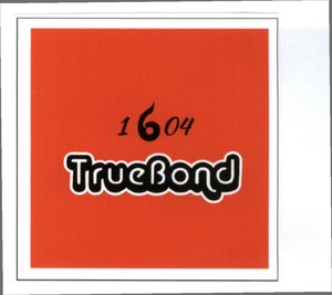 Trademark TRUEBOND 1604