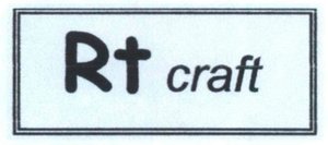 Trademark RT CRAFT