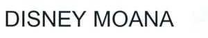 Trademark DISNEY MOANA