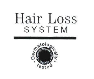 Trademark HAIR LOSS SYSTEM DERMATOLOGICALLY TESTED