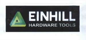 Trademark EINHILL HARDWARE TOOLS