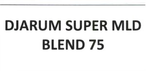 Trademark DJARUM SUPER MLD BLEND 75