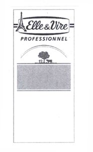 Trademark ELLE & VIRE PROFESSIONNEL DEVICE