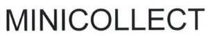 Trademark MINICOLLECT
