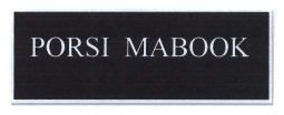 Trademark PORSI MABOOK