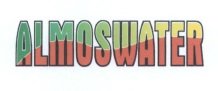 Trademark ALMOSWATER