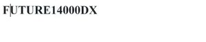 Trademark FUTURE14000DX