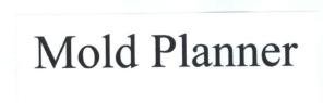 Trademark Mold Planner