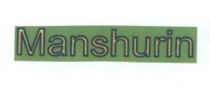 Trademark MANSHURIN