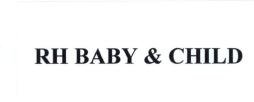 Trademark RH BABY & CHILD