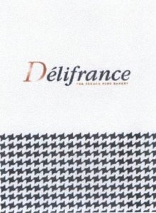 Trademark Délifrance THE FRENCH FOOD BAKERY