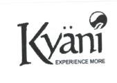 Trademark KYANI EXPERIENCE MORE