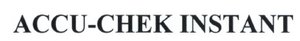 Trademark ACCU-CHEK INSTANT