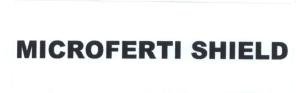 Trademark MICROFERTI SHIELD