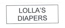 Trademark LOLLA'S DIAPERS