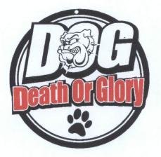 Trademark DEATH OR GLORY (DOG)