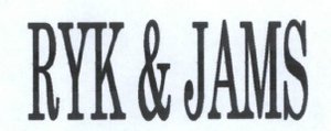 Trademark RYK & JAMS