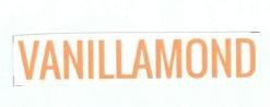 Trademark VANILLAMOND