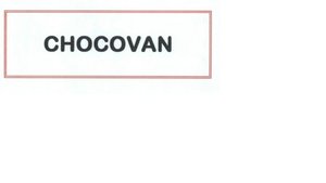 Trademark CHOCOVAN