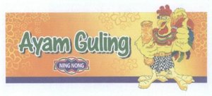 Trademark AYAM GULING NING NONG