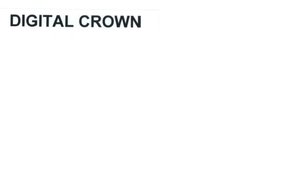 Trademark DIGITAL CROWN