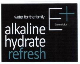 Trademark E+ Etemalplus Alkaline Hydrate Refresh