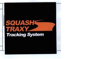 Trademark SQUASH^ TRAXY Tracking System