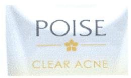 Trademark POISE CLEAR ACNE + Luk