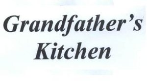 Trademark GRANDFATHER'S KITCHEN