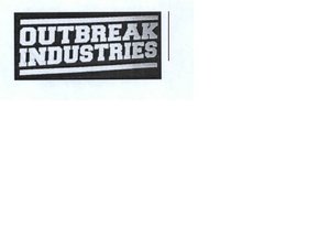 Trademark OUTBREAK INDUSTRIES