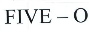 Trademark FIVE - O