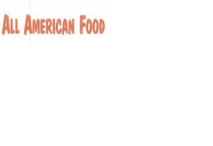 Trademark ALL AMERICAN FOOD