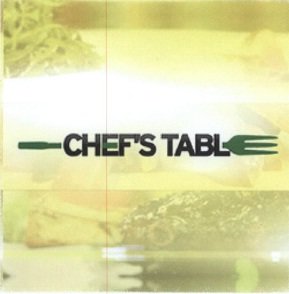 Trademark CHEF'S TABLE