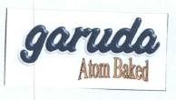 Trademark GARUDA ATOM BAKED