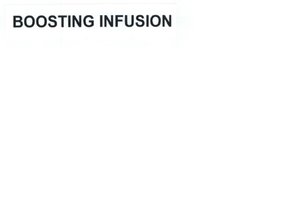 Trademark BOOSTING INFUSION