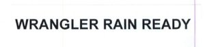 Trademark WRANGLER RAIN READY