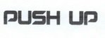Trademark PUSH UP