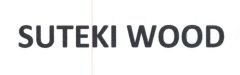 Trademark SUTEKI WOOD