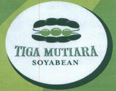 Trademark TIGA MUTIARA SOYA BEAN