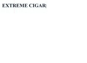 Trademark EXTREME CIGAR