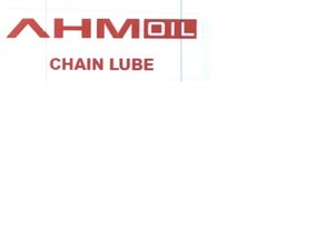 Trademark AHM OIL CHAIN LUBE