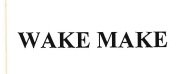 Trademark WAKE MAKE