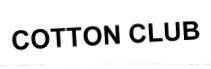 Trademark COTTON CLUB