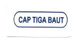 Trademark CAP TIGA BAUT