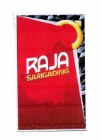 Trademark RAJA SARIGADING