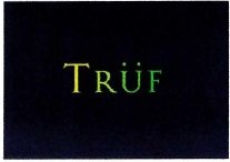 Trademark TRÜF / TRUF